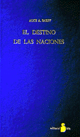 El destino de las naciones   Alice A. Bailey