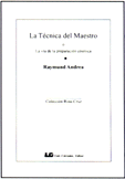 La Tcnica del Maestro  Raymund Andrea