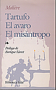 Tartufo, El avaro, El misntropo  Molire