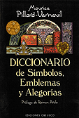 Diccionario de Smbolos, Emblemas y Alegoras  Maurice Pillard-Vernevill