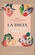 La Dieta - Segn su grupo sanguneo  Anita Hessmann - Kosaris