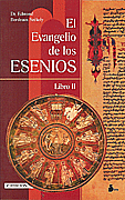 El Evangelio de los Esenios. Libros II   Edmond Bordeaux Szkely