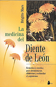 La Medicina del Diente de León · Brigitte Mars