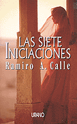 Las Siete Iniciaciones  Ramiro A. Calle