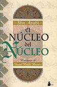 El Ncleo del Ncleo  Ibn Arabi