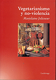 Vegetarianismo y no-violencia  Marjorie Jolicoeur