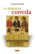  La Kabbalah de la Comida   Nilton Bonder