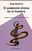El Potencial Divino en el Hombre  · Gopi Krishna