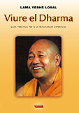 Viure el Dharma  Lama Yeshe Losal