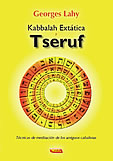 Kabbalah Exttica y Tseruf  Geoges Lahy (Virya)