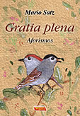 Gratia Plena - Aforismos  Mario Satz