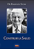 Construir la Salud  Dr. Randolph Stone