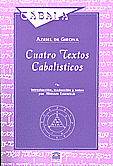 Cuatro Textos Cabalísticos  · Azriel de Girona