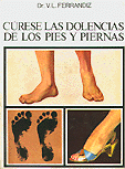 Cúrese las dolencias de los pies y piernas  · Dr. V. L. Ferrándiz 