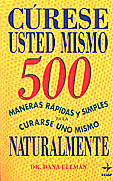 Crese usted mismo naturalmente  Dr. Dana Ullmn