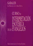 Curso de Interpretaci�n esot�rica de los evangelios  � Kabaleb 
