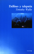 Delfines y Telepatía · Timothy Wyllie 