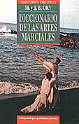 Diccionario de las Artes Marciales  · M. y J.B. Ory