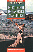 Diccionario de las Artes Marciales   M. y J.B. Ory