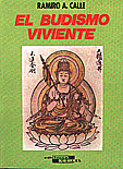 El Budismo Viviente  · Ramiro A.Calle