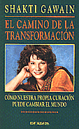 El camino de la Transformacin  Shakti Gawain