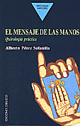 El Mensaje de las Manos · Alberto Pérz Solanilla