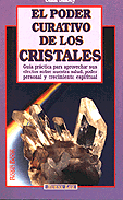 El Poder Curativo de los Cristales  Uma Silbey