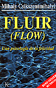 Fluir - (Flow)  Mihaly Csikszentmihalyi Ricardo Orozco