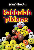 Kabbalah en Pldoras  Jaime Villarrubia