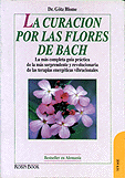 La curación por las Flores de Bach  · Dr.Götz Blome 
