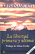 La libertad primera y ltima   Krishnamurti 