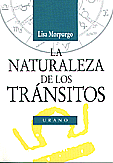 La Naturaleza de los Tránsitos · Lisa Morpurgo
