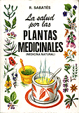 La salud por las plantas medicinales   R. Sabats 
