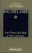 Las Flores del mal y otros poemas  · Baudelaire