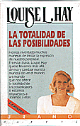 La Totalidad de las Posibilidades   Louise L. Hay 