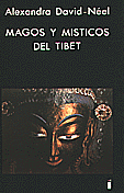 Magos y Msticos del Tibet  Alexandra David-Nel