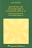 Manual de Teraputica Homeoptica II.   J. H. Pulte 