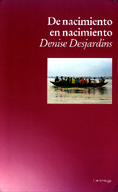 De nacimiento en nacimiento · Denise Desjardins