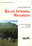 Curso bsico de Salud Integral Naturista  Manuel lvarez Mudarra 