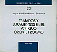 Tratados y juramentos en el Antiguo Oriente prximo.   J.Briend. R Lebrun. E. Puech 