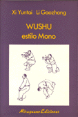 Wushu estilo Mono   Xi Yuntai Li Gaozhong